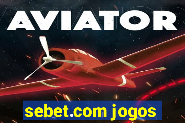 sebet.com jogos